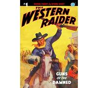 The Western Raider #1: Guns of the Damned