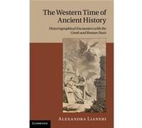 The Western Time of Ancient History - Cambridge University Press - Cambridge University Press - Livre en Anglais - Hardback Cambridge University PressCambridge University Press (Auteur)