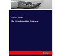 The Westminster Bible Dictionary