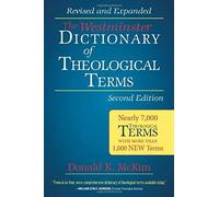 The Westminster Dictionary Of Theological Terms, 2nd Ed (Paperback)