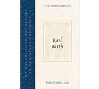 The Westminster Handbook to Karl Barth - [Version Originale] Richard Burnett (Auteur)