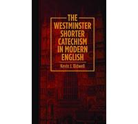 The Westminster Shorter Catechism