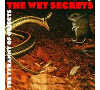 The Wet Secrets The Tyranny of Objects (CD) Album