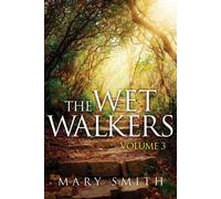 The Wet Walkers