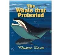 The Whale That Protested