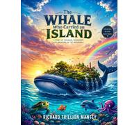 The Whale Who Carried an Island