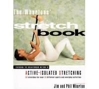 The Whartons' Stretch Book: Featuring the Break-through Method of