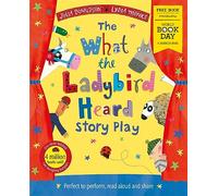 The What the Ladybird Heard Play: World Book Day 2021