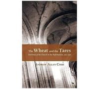 The Wheat And The Tares