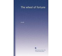 The wheel of fortune