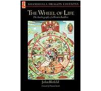 The Wheel of Life John Eaton Calthorpe Blofeld (Auteur)