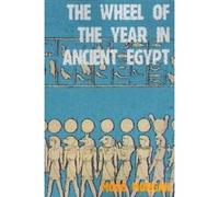 The Wheel of the Year in Ancient Egypt - [Version Originale] Mogg Morgan (Auteur)