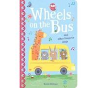The Wheels on the Bus & Other Favourite Songs - [Version Originale] Inconnu (Auteur)