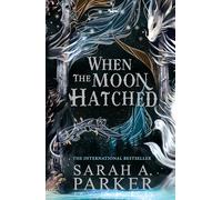 When the Moon Hatched – La sensation n°1 du SUNDAY TIMES – Harper Collins Publishers