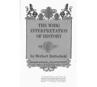 The Whig Interpretation of History