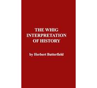 The Whig interpretation of history