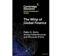 The Whip of Global Finance: International Monetary and Financial Subordination and (Under)development
