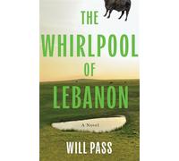 The Whirlpool of Lebanon - Will Pass - Thiessen Press - ebook (ePub) - Livre