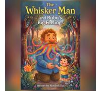 The Whisker Man and Bubu's Big Feelings