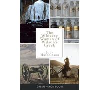 The Whiskey Woman Of Wilson's Creek