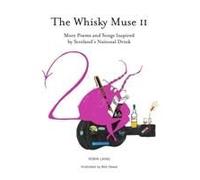 The Whisky Muse Volume Ii