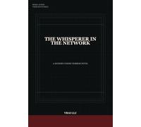 The Whisperer In The Network