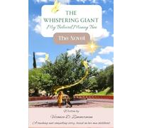 The Whispering Giant: My Beloved Money Tree: The Novel