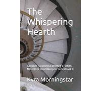 The Whispering Hearth: A Midlife Paranormal Women’s Fiction Novel (The Hearthkeepers Series Book 1)