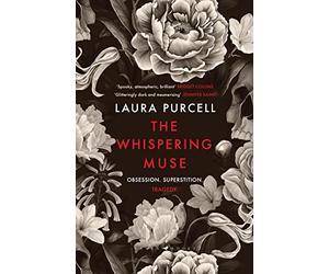 The Whispering Muse: The most spellbinding gothic novel of the year, packed with passion and suspense