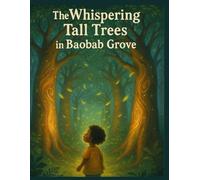 The Whispering Tall Trees in Baobab Grove