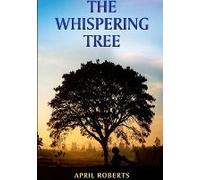 The Whispering Tree