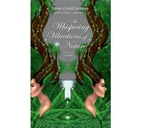 The Whispering Vibrations of Nature, A Poem: Through Nature's Warnings and Wonders