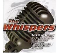 The Whispers - Anthology