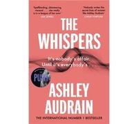 The Whispers - Ashley Audrain - Penguin Books Ltd - Livre en Anglais - Hardback Ashley AudrainAshley Audrain (Auteur)