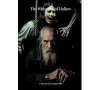 The Whispers of Hollow Creek ( ADULT ): A Tale of the Cursed Well