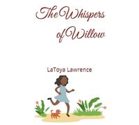 The Whispers of Willow