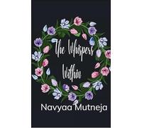 The whispers within