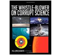 The Whistle-Blower On Corrupt Science
