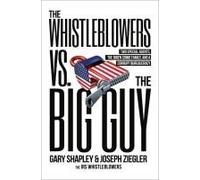 The Whistleblowers Vs. The Big Guy