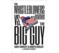The Whistleblowers vs. The Big Guy Two Special Agents, the Biden Crime Family, and a Corrupt Bureaucracy - Joe Ziegler - Center Street - ebook (ePub) - Livre