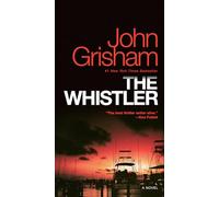 The Whistler: A Novel