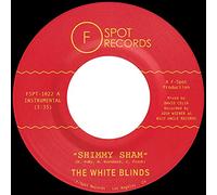 The White Blinds - Shimmy Sham b/w Fire Eater