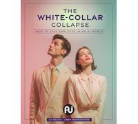 The white-collar collapse: how to stay employed in an Ai world