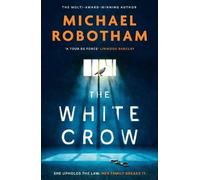 The White Crow: The astounding new thriller from the prize-winning author