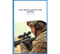 The White Death The Sniper