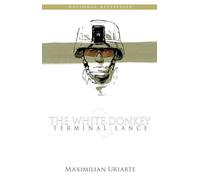 The White Donkey: Terminal Lance