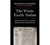 The White Earth Nation The White Earth Nation (Auteur)