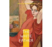 The White Father: British Humor Comic Novel English Literature