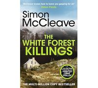 The White Forest Killings: A pulse-pounding detective thriller novel from the beloved Welsh crime author