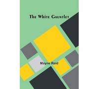 The White Gauntlet